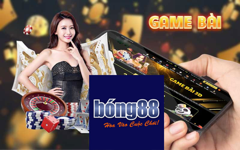 Game bài đổi thưởng Bong88 tổng hợp các tựa game so hot